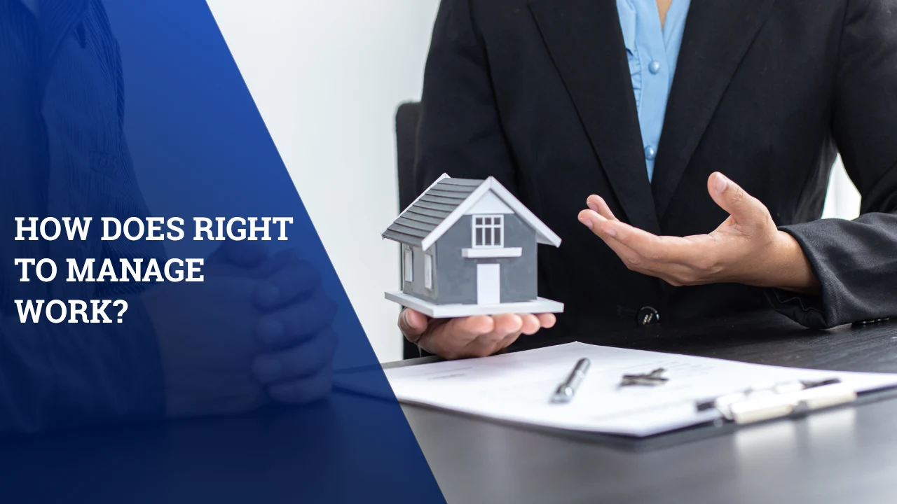 How Does Right to Manage Work?
