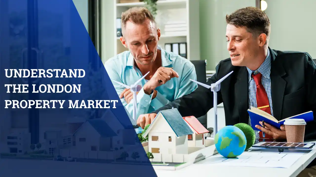 Understand the london property market