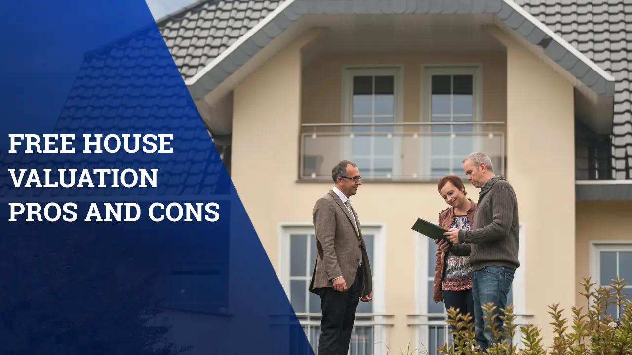 Free House Valuation: Pros and Cons