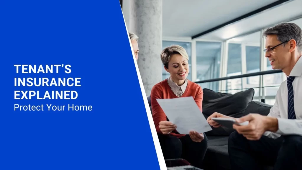 The Crucial Role of Tenant’s Insurance: Protecting Renters and Their Belongings